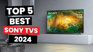 Top 5 Best Sony TVs 2024