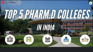 Top 5 Pharm.D Colleges in India