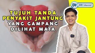 Dr Vito  7 Tanda Jantung Anda Bermasalah