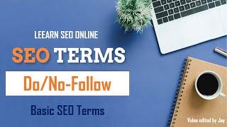 SEO terms- Do Follow and No Follow-  Search engine optimization