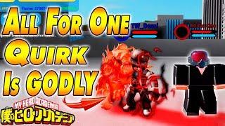 NEW ALL FOR ONE QUIRK IS GODLY  Boku No Roblox Remastered