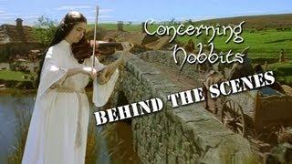 Concerning Hobbits - Behind the Scenes