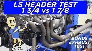 DO LONG TUBE HEADERS ADD HP? 1 34 vs 1 78 HEADER TEST. WHAT MAKES MORE POWER ON AN LS? BONUS TEST