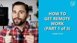 How to Find Remote Work Part 1 of 3  Udacity Career Tip #7