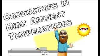 Conductors in High Ambient Temperatures