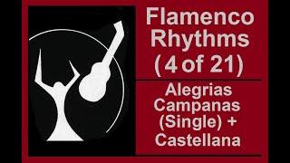 AUDIO Flamenco Rhythms 4 of 21 - Alegrias Campanas Silencio Single + Castellana - Dance Compás