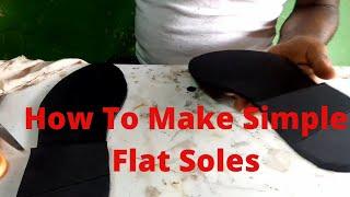 How To Make Simple Flat Sole for Sandals and Slippers