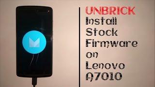 Marshmallow UnbrickInstall Stock ROM firmware on Lenovo K4 NoteA7010X3 Lite