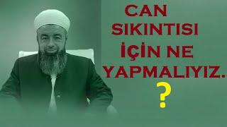 CAN SIKINTISI İÇİN NE YAPMALIYIZ ?