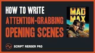 Writing Attention-Grabbing Screenplay Opening Scenes with Movie & TV Examples  Script Reader Pro
