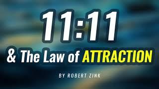 1111 or 1111 and The Law of Attraction