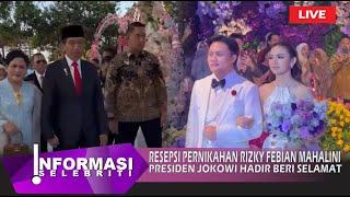  LIVE  Presiden Jokowi Hadir Di Resepsi Pernikahan Rizky Febian Mahalini Beri Doa & Selamat Ini