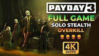 Payday 3 - Full Game in 4K Hardest Difficulty Solo Stealth Gameplay