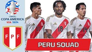 PERU SQUAD COPA AMERICA 2024  Peru Football Team  Road to Copa America 2024