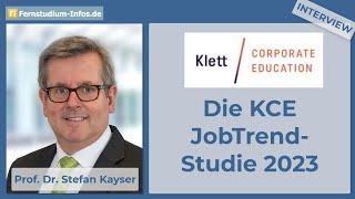 Die KCE JobTrend-Studie 2023 JobTrend-Index und Kompetenzentwicklung  Interview mit Prof. Kayser
