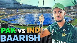 PAKISTAN vs INDIA vs BAARISH from the stadium 