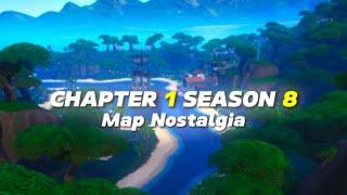 Chapter 1 Season 8 Map Nostalgia