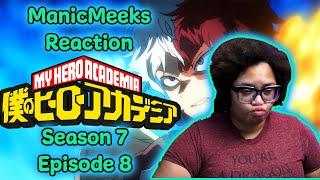 My Hero Academia Season 7 Episode 8 Reaction  GOTTA PUT HIM DOWN