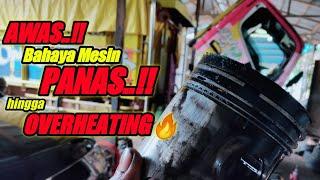 project Bahaya Mesin Panas Over heat bisa FATAL