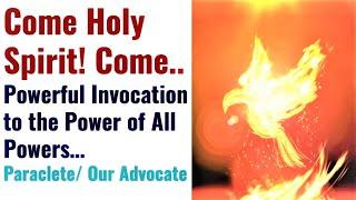 Powerful Infilling Prayer to the Power of All Powers Holy Spirit Promised Advocate Healing Freedom