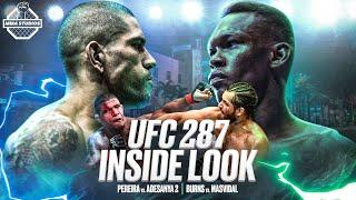 UFC 287 Pereira vs Adesanya 2  INSIDE LOOK