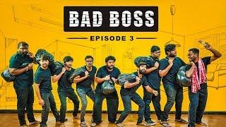 Bad Boss - Episode 3  VIVA