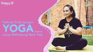 Yoga untuk Memperkuat Otot Perut demi Melindungi Tulang Punggung  Fit & Glow - Female Radio