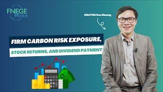 Firm Carbon Risk Exposure Stock Returns and Dividend Payment
