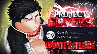 NO WAY Project Slayers UPDATE 2 Confirmed RELEASE DATE...