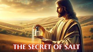 IS SALT A SPIRITUAL WEAPON? The Hidden Truth of SALT in the Bible