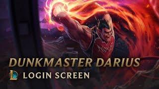 Dunkmaster Darius  Login Screen - League of Legends