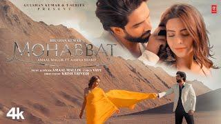 Mohabbat Video Amaal Mallik Aamna Sharif  Vayu  Krish Trivedi  Bhushan Kumar