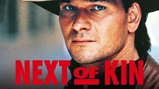 Patrick Swayze Next of Kin