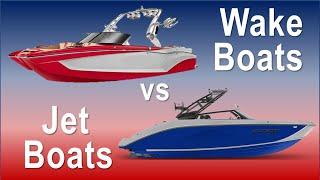 Wake Boat vs Jet Boat which one is best for you?