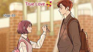 True Love  EP 03 #manhwa #webtoonofficial #manhua  #manhwarecommendation #mango