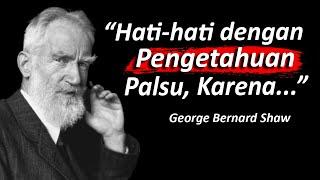 Pengajian Al Quotes Surat Inspiratif George Bernard Shaw Sebelum Meregang Nyawa