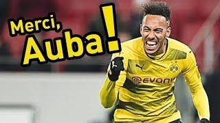 MERCI AUBA ️  Pierre-Emerick Aubameyangs best goals at BVB