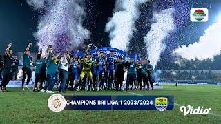 The Champion Selamat Persib Bandung Keluar sebagai Juara  Championship BRI Liga 1 202324