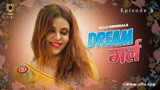 Ladki Ko Masterji Ne Dikhayi Sahi Raah  Dream Girl  Episode -1 Ullu Originals Subscribe Ullu App