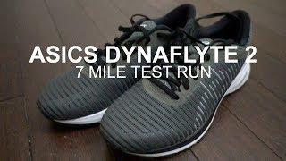 ASICS DYNAFLYTE 2 - 7 MILE TEST RUN AND FIRST IMPRESSIONS