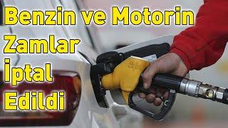 Benzin ve Motorine Yapılan Zam iptal Edildi