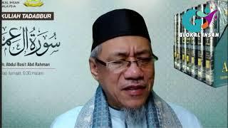 LIVE 19-07-2024 Dato Dr. Abdul Basit Abd Rahman - Tadabbur Surah Al-Imran Siri 41
