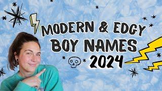 MODERN & EDGY BOY NAMES 2024 Unique Baby Name Ideas for Boys