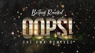 Oops...I Did it Again Britney Remixed VMA Mix - Britney Spears