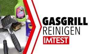 Gasgrill reinigen Tipps und Tricks fürs Putzen  IMTEST