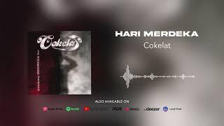 Cokelat - Hari Merdeka Official Audio