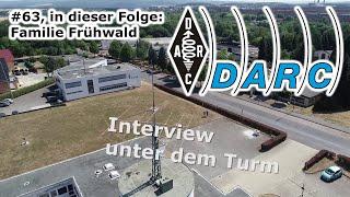 Interview unter dem Turm #63 Funkaktiv - Familie Frühwald