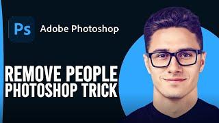 How To Remove People From Photos With Photoshop