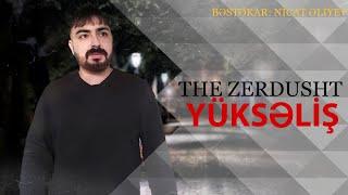 The Zerdust - Yukselis  Yeni 2024 