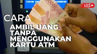 Belum Punya Kartu ATM Tetap bisa Tarik Tunai di ATM BRI